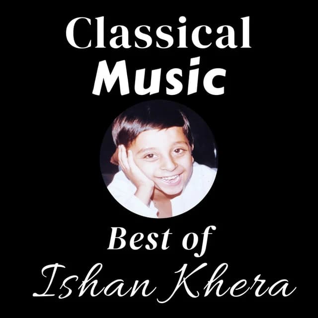 Cover art for Classical Music: Best of Ishan Khera